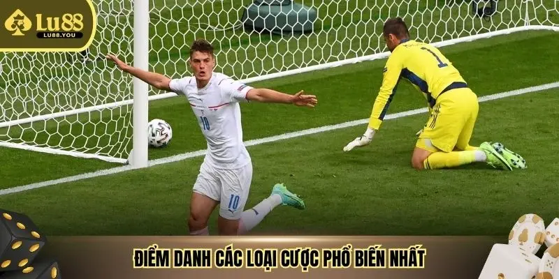 Điểm danh các loại cược phổ biến nhất